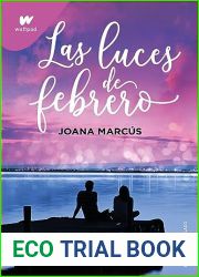 Las luces de febrero (Meses a tu lado 4)