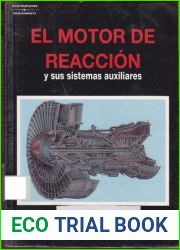El motor de reaccion y sus sistemas auxiliares (Spanish Edition)