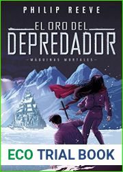 El oro del depredador (Maquinas Mortales #2)
