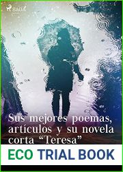 Sus mejores poemas, articulos y su novela corta and quot;Teresa and quot; (Spanish Edition)