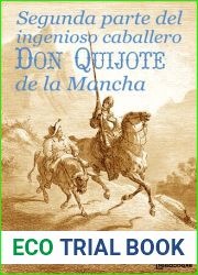 Segunda parte del ingenioso caballero don Quijote de la Mancha
