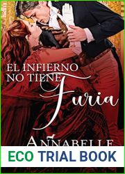 El Infierno No Tiene Furia (Las Debutantes Malvadas Volumen I no 1)