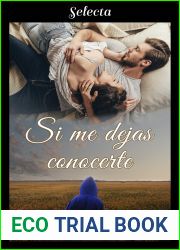 Si me dejas conocerte (Spanish Edition)