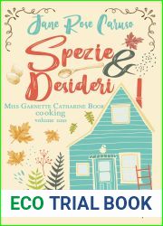 Spezie e desideri (Miss Garnette Catharine Book cooking Vol. 1)