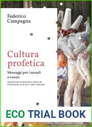 Cultura profetica: Messaggi per i mondi a venirei