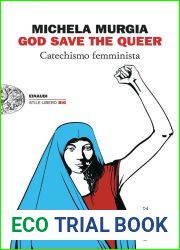 God Save the Queer: Catechismo femminista