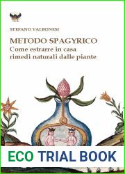 Metodo Spagyrico: Come estrarre in casa rimedi naturali dalle piante