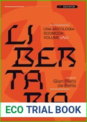 Libertaria. Volume 1: Una antologia scomoda (Italian Edition)