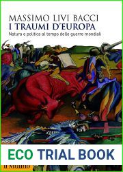 I traumi d|Europa: Natura e politica al tempo delle guerre mondiali