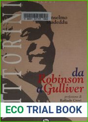 Vittorini. Da Robinson a Gulliver