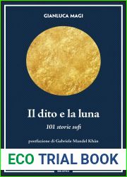 Il dito e la luna: 101 storie sufi (Italian Edition)