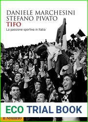 Tifo: La passione sportiva in Italia (Italian Edition)