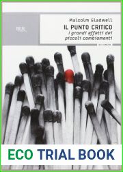 Il punto critico: i grandi effetti dei piccoli cambiamenti