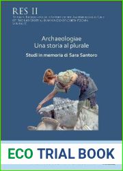 Archaeologiae Una storia al plural