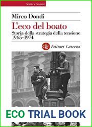 L|eco del boato: Storia della strategia della tensione 1965-1974