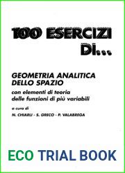 Cento esercizi di geometria analitica dello spazio