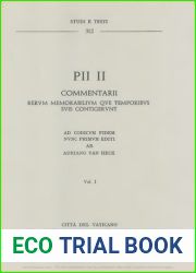 Pii II. Commentarii. Rerum memorabilium que temporibus suis contigerunt