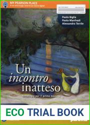 Un incontro inatteso. Per le Scuole superiori. Con e-book. Con espansione online
