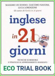 Inglese in 21 giorni by De Donno, Massimo, Lorenzoni, Luca, Navone, Giacomo (2014) Perfect Paperback