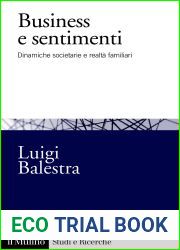 Business e sentimenti: Dinamiche societarie e realta familiari (Studi e ricerche) (Italian Edition)