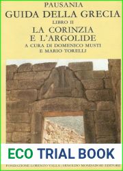 Guida della Grecia. Libro II. La Corinzia e l|Argolide