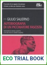 Autobiografia di un picchiatore fascista