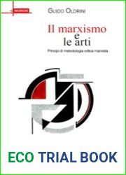 Il marxismo e le arti. Principi di metodologia critica marxista