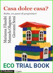 Casa dolce casa?: Italia, un paese di proprietari