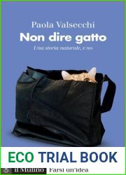 Non dire gatto. Una storia naturale, e no