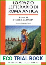 Lo spazio letterario di Roma antica. I testi. La poesia