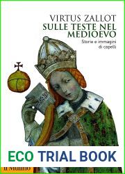 Sulle teste nel Medioevo: Storie e immagini di capelli (Italian Edition)
