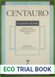 Il Centauro. Rivista di filosofia e teoria politica. La cognizione del dolore