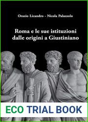 Roma e le sue istituzioni dalle origini a Giustiniano :