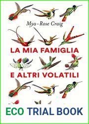 La mia famiglia e altri volatili