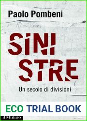 Sinistre: Un secolo di divisioni (Contemporanea) (Italian Edition)