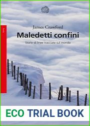 Maledetti confini: Storie di linee tracciate sul mondo (Italian Edition)