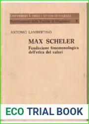Max Scheler. Fondazione fenomenologica dell|etica dei valori