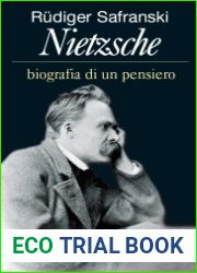 Nietzsche. Biografia di un pensiero