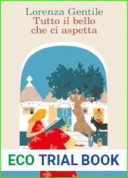 Tutto il bello che ci aspetta