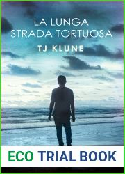 La lunga strada tortuosa (Un insolito triangolo #4)