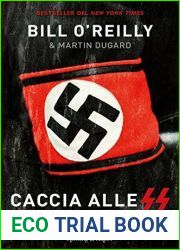 Caccia alle SS: La lunga e spietata guerra ai criminali nazisti in fuga (Italian Edition)