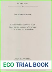 I manoscritti coranici della Biblioteca Apostolica Vaticana e delle biblioteche romane (Studi e testi)