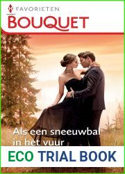 Als een sneeuwbal in het vuur (Bouquet Favorieten) (Dutch Edition)