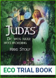 Judas: de weg naar heelwording
