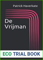 De Vrijman (Patrick Haverkate Verzameld Werk) (Dutch Edition)