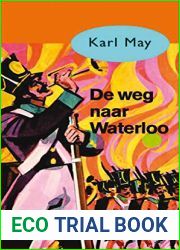 De weg naar Waterloo (Karl May Book 31) (Dutch Edition)