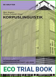 Korpuslinguistik (Germanistische Sprachwissenschaft um 2020, 5) (German Edition)
