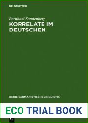 Korrelate Im Deutschen: Beschreibung, Geschichte Und Grammatiktheorie