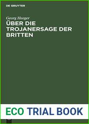 Uber die Trojanersage der Britten: Inaugural-Dissertation zur Erlangung der philosophischen Doktorwurde an der Kgl. Ludwigs-Maximilians-Universitat zu Munchen (German Edition)