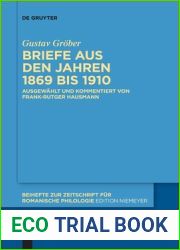 Briefe aus den Jahren 1869 bis 1910 (Beihefte zur Zeitschrift fur romanische Philologie, 425) (German Edition)